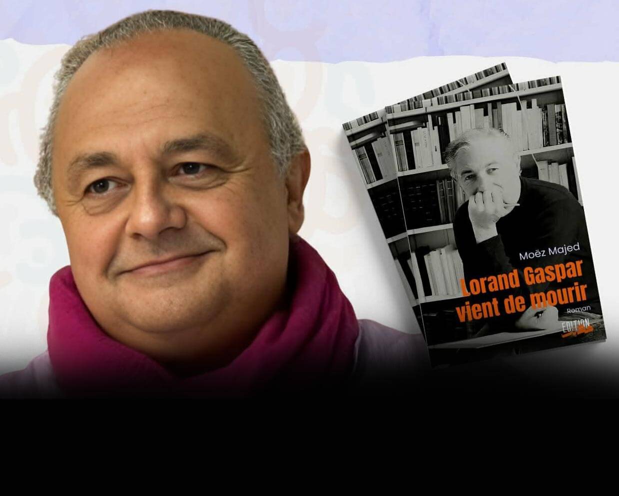 « Lorand Gaspar vient de mourir » de Moëz Majed : Quand le récit devient miroir